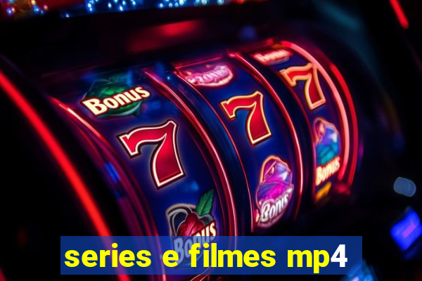 series e filmes mp4