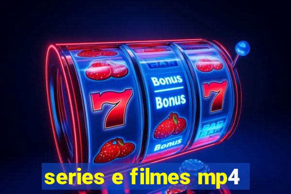 series e filmes mp4