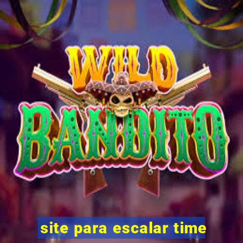 site para escalar time