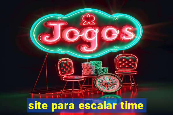 site para escalar time