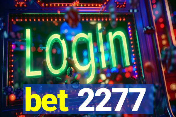 bet 2277