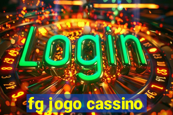 fg jogo cassino