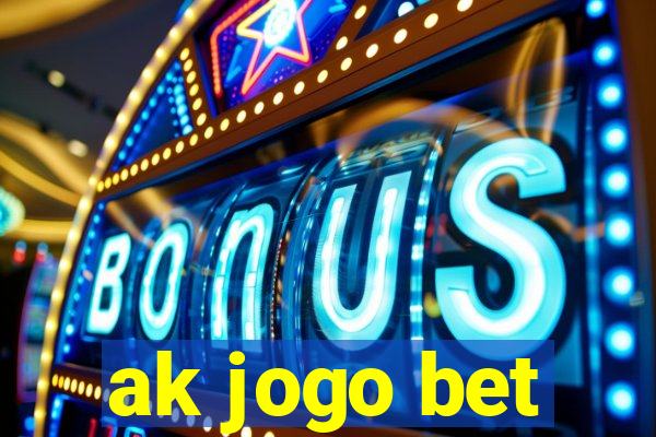 ak jogo bet