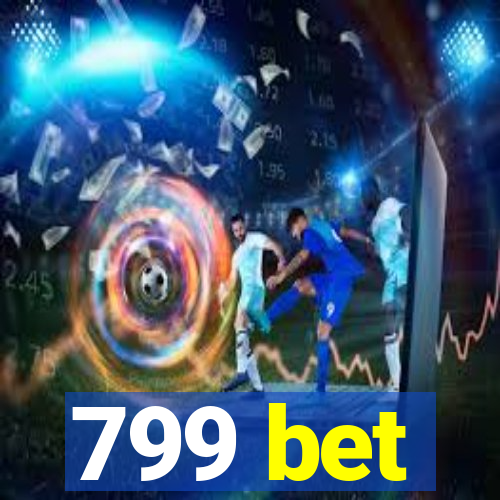 799 bet