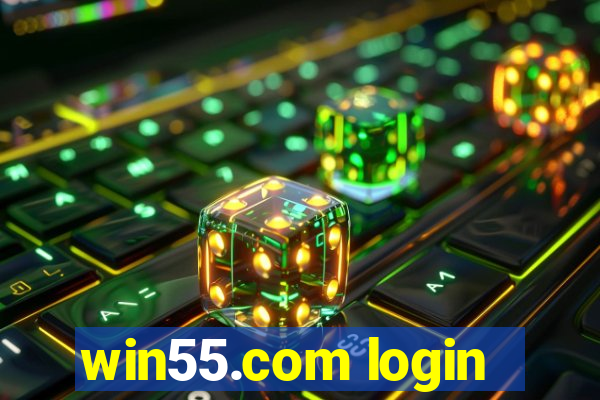 win55.com login