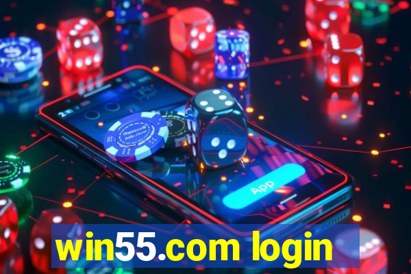 win55.com login