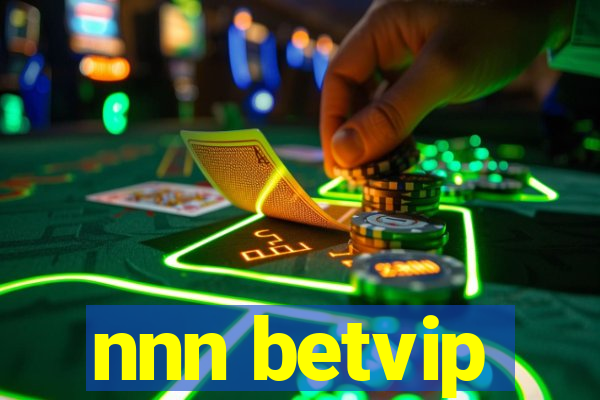 nnn betvip