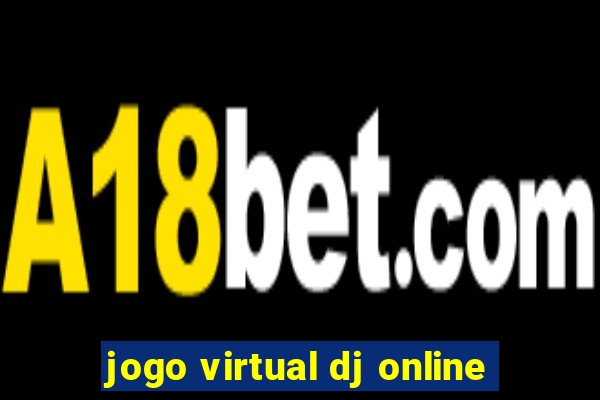 jogo virtual dj online