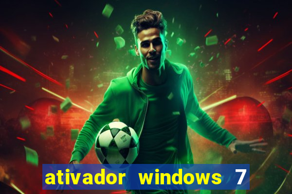 ativador windows 7 32 bits