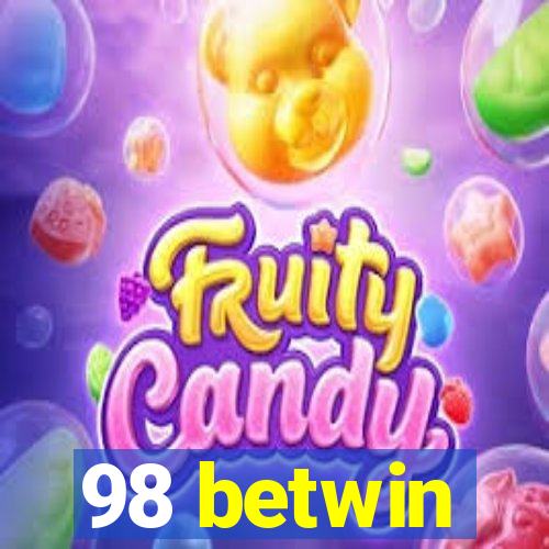 98 betwin