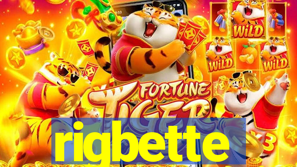 rigbette