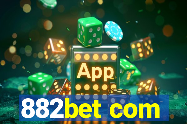 882bet com