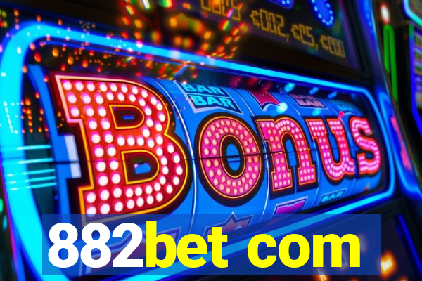 882bet com