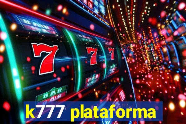 k777 plataforma