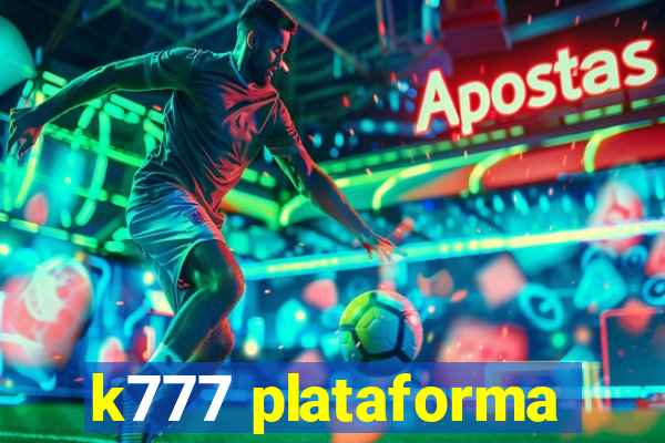 k777 plataforma