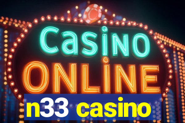 n33 casino