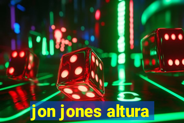 jon jones altura