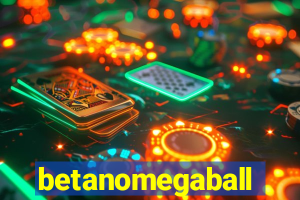 betanomegaball