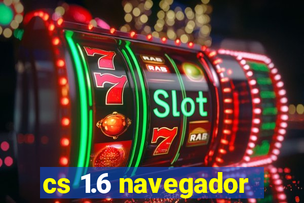 cs 1.6 navegador