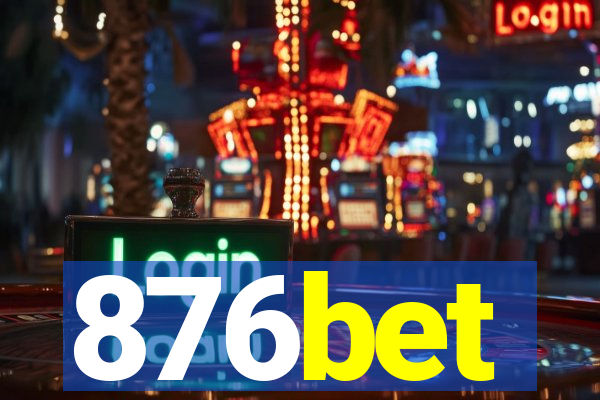 876bet