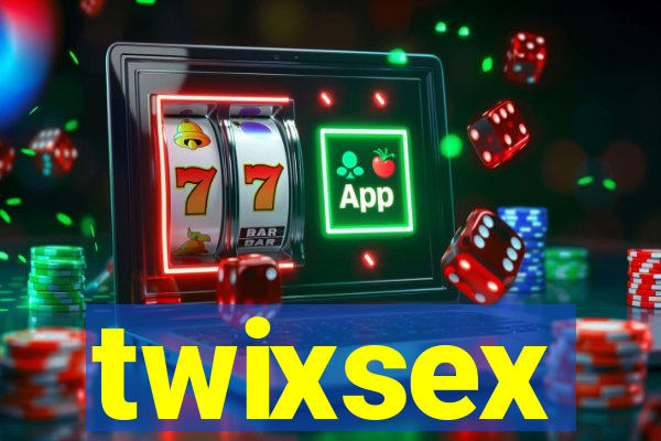 twixsex