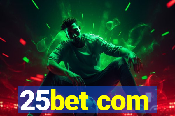 25bet com