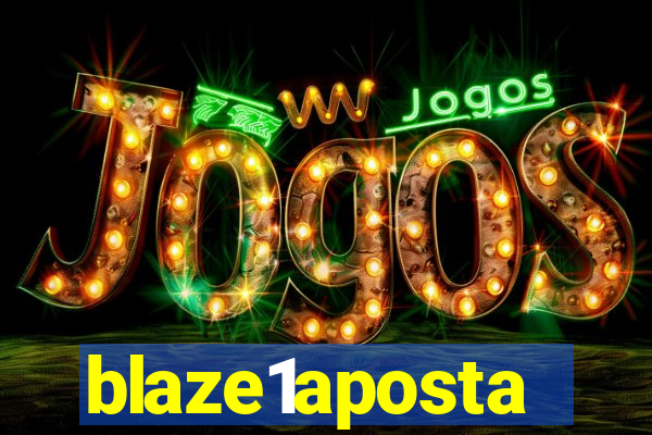 blaze1aposta