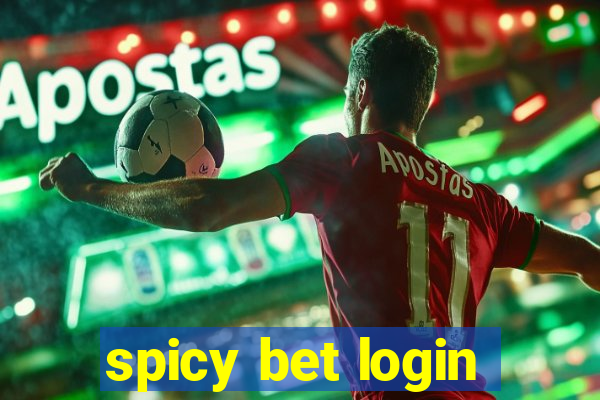 spicy bet login