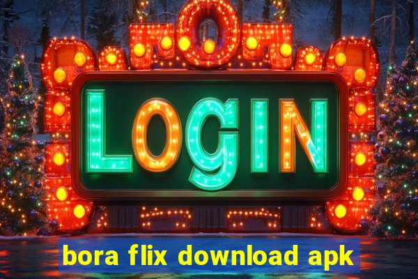 bora flix download apk