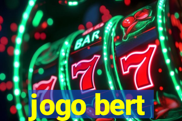 jogo bert