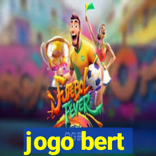 jogo bert