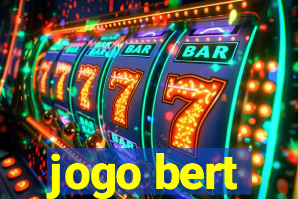 jogo bert