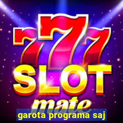 garota programa saj