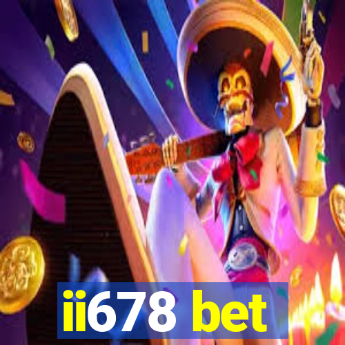 ii678 bet