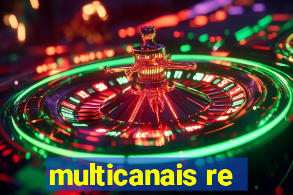 multicanais re