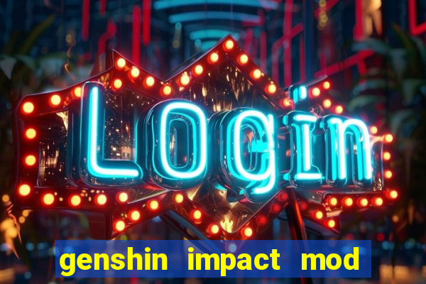 genshin impact mod menu 2024