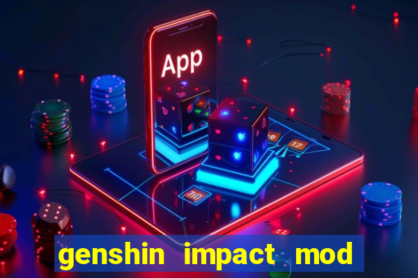 genshin impact mod menu 2024