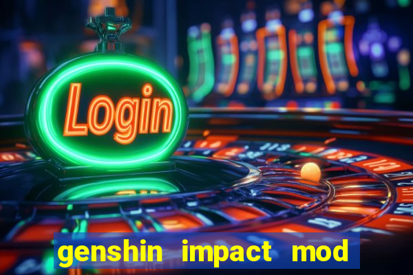 genshin impact mod menu 2024