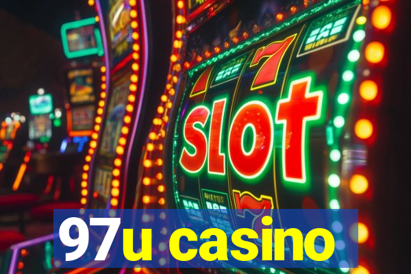 97u casino