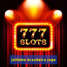 jeitinho brasileiro jogo