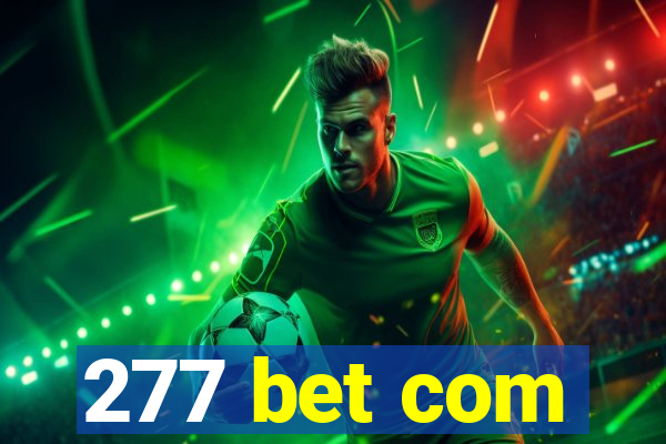 277 bet com