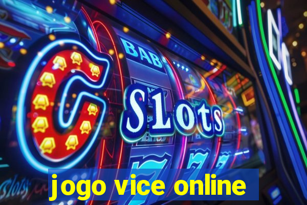 jogo vice online