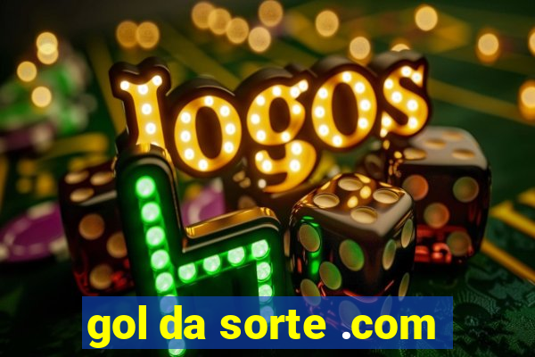 gol da sorte .com