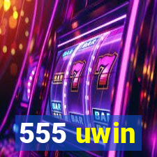 555 uwin