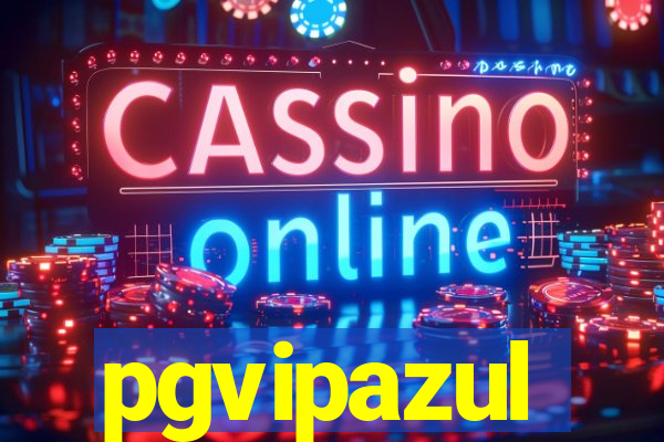 pgvipazul