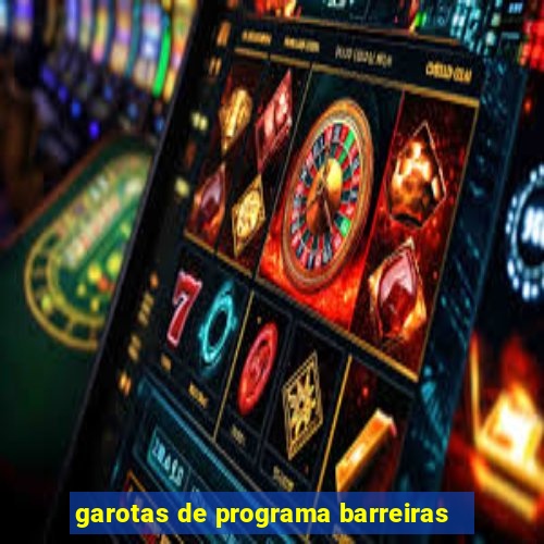 garotas de programa barreiras