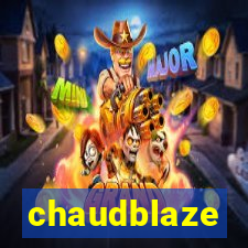 chaudblaze