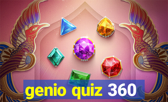 genio quiz 360