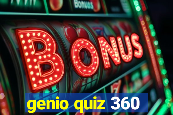 genio quiz 360