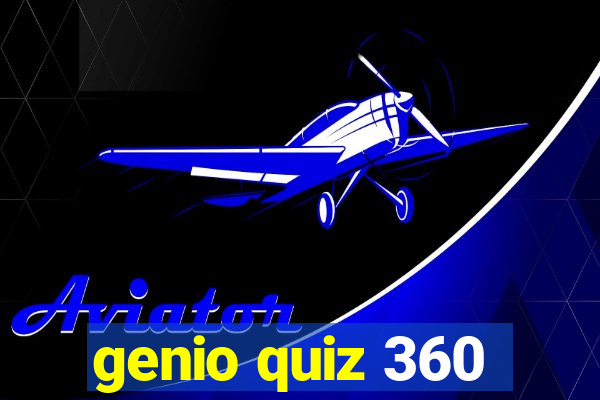 genio quiz 360